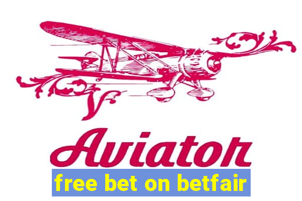 free bet on betfair